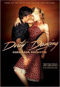 DIRTY DANCING – NOITES DE HAVANA (2004) 